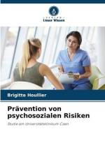 Prävention von psychosozialen Risiken af Brigitte Houllier