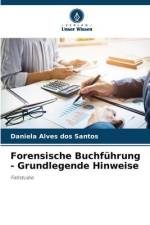 Forensische Buchführung - Grundlegende Hinweise af Daniela Alves Dos Santos