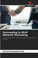Succeeding in MLM Network Marketing af Séverin Bawounam Kola