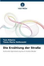 Die Erzählung der Straße af Taís Ribeiro
