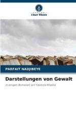 Darstellungen von Gewalt af Parfait Nadjibeye