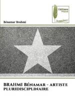 BRAHMI Bénamar - artiste pluridisciplinaire af Bénamar Brahmi