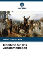 Manifest für das Zusammenleben af Mehdi Thomas Allal