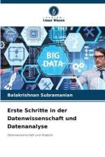Erste Schritte in der Datenwissenschaft und Datenanalyse af Balakrishnan Subramanian