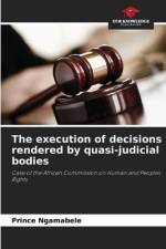 The execution of decisions rendered by quasi-judicial bodies af Prince Ngamabele