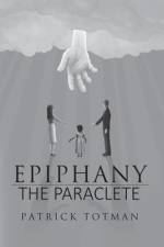 Epiphany-The Paraclete af Patrick Totman