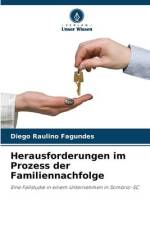 Herausforderungen im Prozess der Familiennachfolge af Diego Raulino Fagundes