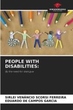 PEOPLE WITH DISABILITIES: af Sirlei Venâncio Scorsi Ferreira