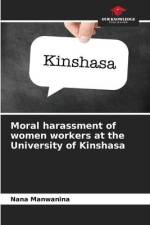 Moral harassment of women workers at the University of Kinshasa af Nana Manwanina