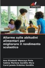 Allarme sulle abitudini alimentari per migliorare il rendimento scolastico af Ana Elizabeth Moncayo Peña