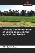 Training and integration of young people in the agricultural trades af Gifty Guiella Narh