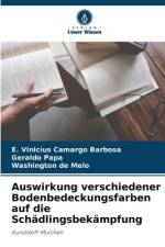 Auswirkung verschiedener Bodenbedeckungsfarben auf die Schädlingsbekämpfung af E. Vinicius Camargo Barbosa