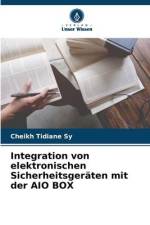 Integration von elektronischen Sicherheitsgeräten mit der AIO BOX af Cheikh Tidiane Sy