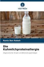 Die Kuhmilchproteinallergie af Rania Ben Rabeh