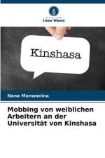 Mobbing von weiblichen Arbeitern an der Universität von Kinshasa af Nana Manwanina