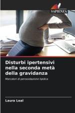 Disturbi ipertensivi nella seconda metà della gravidanza af Laura Leal