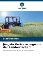 Jüngste Veränderungen in der Landwirtschaft af Seddik Haichour