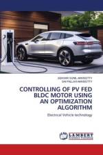 CONTROLLING OF PV FED BLDC MOTOR USING AN OPTIMIZATION ALGORITHM af Sekhar Sunil Akkisetty
