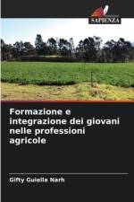 Formazione e integrazione dei giovani nelle professioni agricole af Gifty Guiella Narh