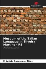 Museum of the Talian Language in Silveira Martins - RS af C. Leticia Oppermann Thies