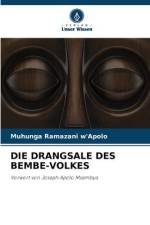 DIE DRANGSALE DES BEMBE-VOLKES af Muhunga Ramazani W'Apolo