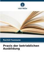 Praxis der betrieblichen Ausbildung af Rachid Founoune