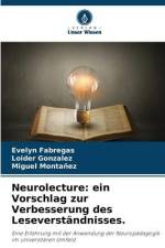 Neurolecture: ein Vorschlag zur Verbesserung des Leseverständnisses. af Evelyn Fabregas