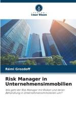 Risk Manager in Unternehmensimmobilien af Rémi Grozdoff