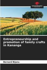 Entrepreneurship and promotion of family crafts in Kananga af Bernard Bijanu
