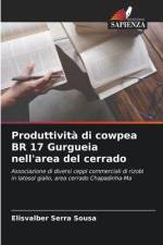 Produttività di cowpea BR 17 Gurgueia nell'area del cerrado af Elisvalber Serra Sousa