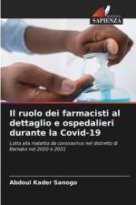 Il ruolo dei farmacisti al dettaglio e ospedalieri durante la Covid-19 af Abdoul Kader Sanogo
