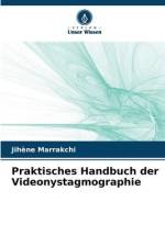 Praktisches Handbuch der Videonystagmographie af Jihene Marrakchi