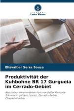 Produktivität der Kuhbohne BR 17 Gurgueia im Cerrado-Gebiet af Elisvalber Serra Sousa