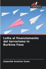 Lotta al finanziamento del terrorismo in Burkina Faso af Koponibè Anselme Somé