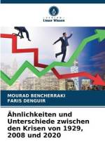 Ähnlichkeiten und Unterschiede zwischen den Krisen von 1929, 2008 und 2020 af Mourad Bencherraki