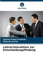 Lehrerinteraktion zur Entscheidungsfindung af Gabriel Rubén Feldman