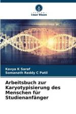Arbeitsbuch zur Karyotypisierung des Menschen für Studienanfänger af Kavya K Saraf