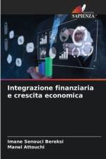 Integrazione finanziaria e crescita economica af Imane Senouci Bereksi
