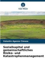 Sozialkapital und gemeinschaftliches Risiko- und Katastrophenmanagement af Valentin Aganze Cimusa