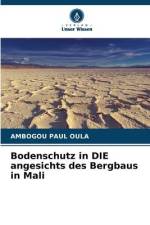 Bodenschutz in DIE angesichts des Bergbaus in Mali af Ambogou Paul Oula