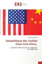 Géopolitique des rivalités Etats Unis-Chine: af Mostafa Nachoui