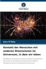 Kontakt der Menschen mit anderen Dimensionen im Universum, in dem wir leben af Jose O'Daly