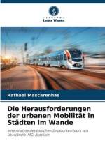 Die Herausforderungen der urbanen Mobilität in Städten im Wande af Rafhael Mascarenhas