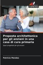 Proposta architettonica per gli anziani in una casa di cura primaria af Patrícia Mendes