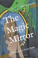 The Magic Mirror af Jake Somerset