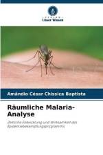 Räumliche Malaria-Analyse af Amândio César Chissica Baptista