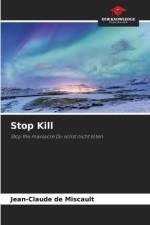 Stop Kill af Jean-Claude de Miscault