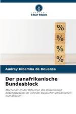 Der panafrikanische Bundesblock af Audrey Kibamba de Bouansa