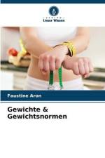 Gewichte & Gewichtsnormen af Faustine Aron