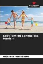 Spotlight on Senegalese tourism af Mouhamed Faouzou Deme